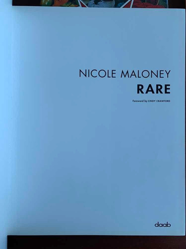 Rare. Nicole Maloney. Ralf Daab, 2008.