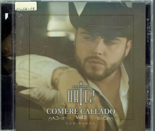 Gerardo Ortiz Comeré Callado Vol. 2