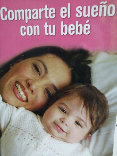Comparte El Sueño Con Tu Bebé Año 2009 :) 