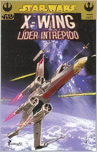 Star Wars X-wing Líder Intrépido, De Gargola Ediciones. Editorial Gargola, Tapa Blanda, Edición 1 En Español