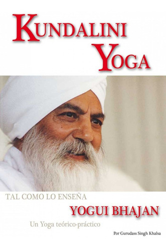 Kundalini Yoga / Bhajan, Yogui