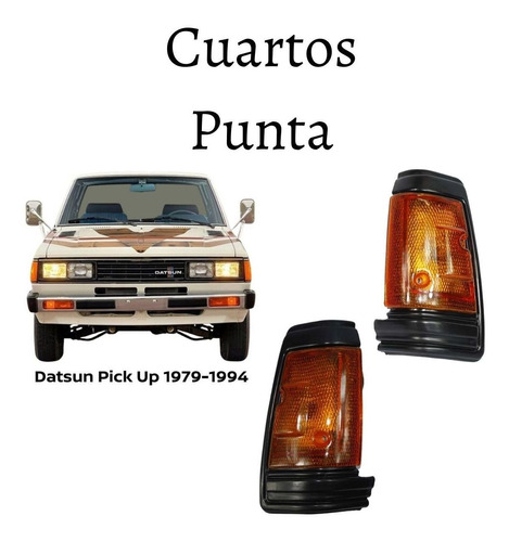 Set Cuartos Punta Izq Y Der Datsun Pick Up 1991-1994