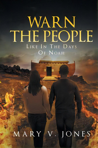 Warn The People Like In The Days Of Noah, De Jones, Mary V.. Editorial Christian Faith Pub Inc, Tapa Blanda En Inglés