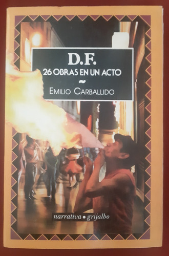 D.f.  26 Obras En Un Acto. Emilio Carballido