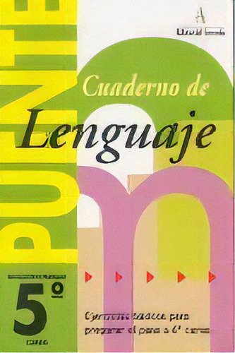 Cuaderno Puente Lengua 5ãâºep Arcada Nadlen5ep, De Aa.vv. Editorial Nadal Arcada En Español