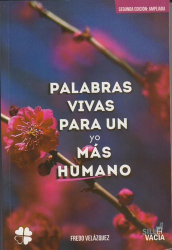 Palabras Vivas Para Un Yo Mas Humano