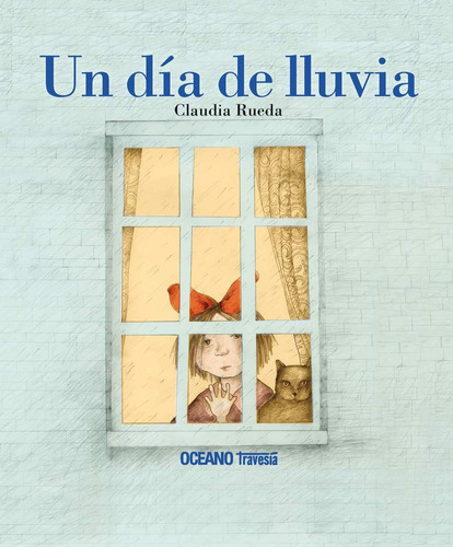 Un Día De Lluvia - Claudia Rueda - Océano