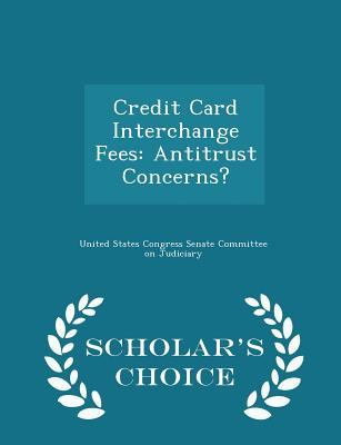 Libro Credit Card Interchange Fees: Antitrust Concerns? -...