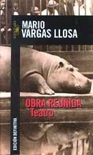 Obra Reunida : Teatro (edicion Definitiva) - Vargas Llosa, M