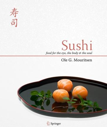 Libro Sushi : Food For The Eye, The Body And The Soul - O...