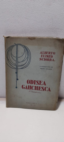 Odisea Gauchesca Alberto Eliseo Sciorra Libreria Merlin