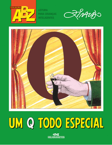 Um Q Todo Especial, de Pinto, Ziraldo Alves. Série ABZ Ziraldo Editora Melhoramentos Ltda., capa mole em português, 2015