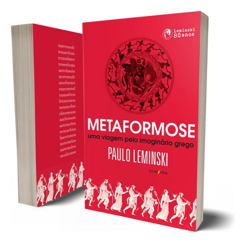 Metaformose: Uma Viagem Pelo Imaginário Grego, De Paulo Leminski. Editorial Iluminuras, Capa Mole, Edição 2 Em Português, 2024