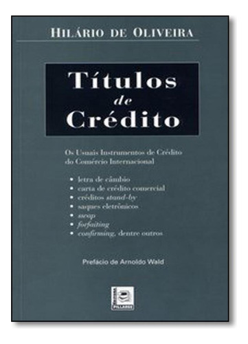 Títulos de crédito, de Hilario de Oliveira. Editora PILLARES, capa mole em português