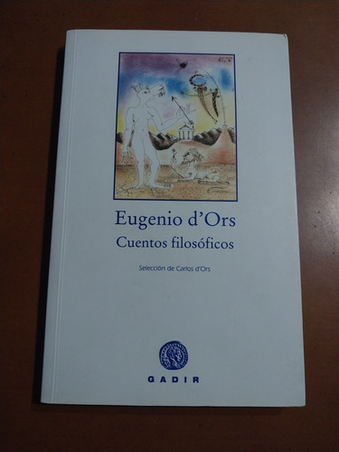 Libro Cuentos Filosóficos. Eugenio D'ors 