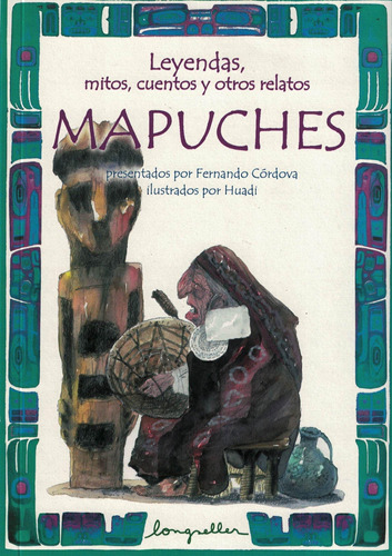 Leyendas Mapuches Mitos