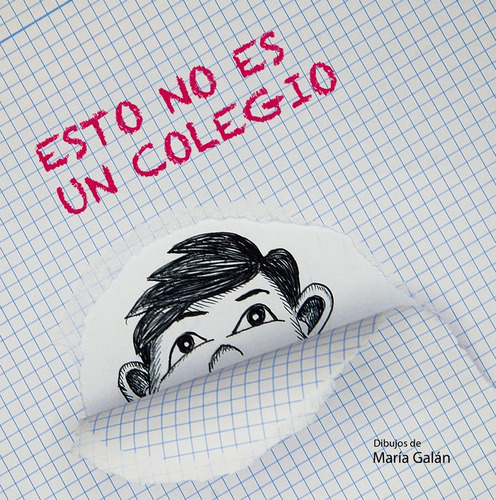 Libro Esto No Es Un Colegio - Galã¡n, Marã­a