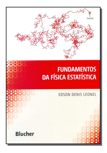 Libro Fundamentos Da Fisica Estatistica De Leonel Edson Deni