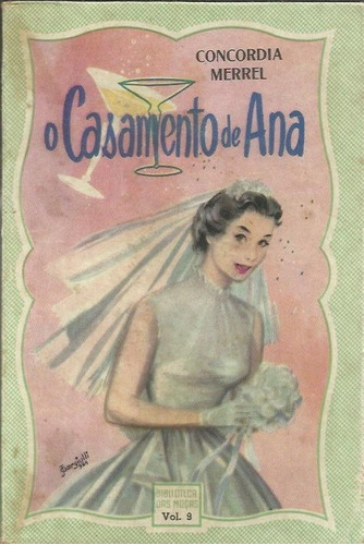 O Casamento De Ana - Merrel - Biblioteca Das Moças 09