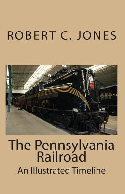 Libro The Pennsylvania Railroad: An Illustrated Timeline ...