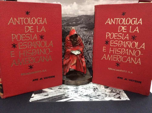 Antología De La Poesía Española E Hispanoamericana 2 Tomos