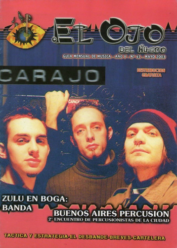 Revista El Ojo Del Musico Nro. 41 * Carajo * 2003