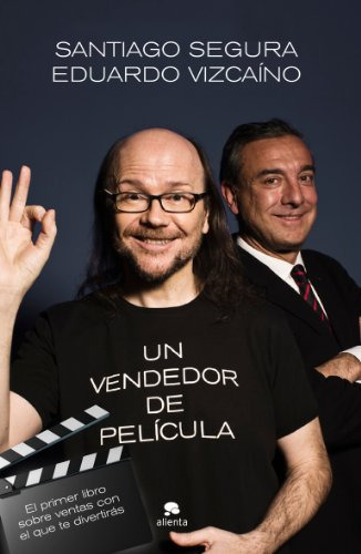 Libro Un Vendedor De Película  De Santiago Segura  Alienta E