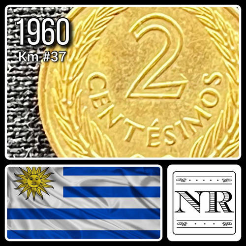 Uruguay - 2 Centésimos - Año 1960 - Km #37 - Artigas