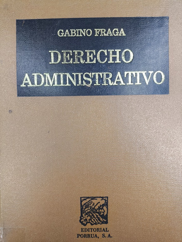 Libro Derecho Administrativo Fraga 203j8 (Usado)