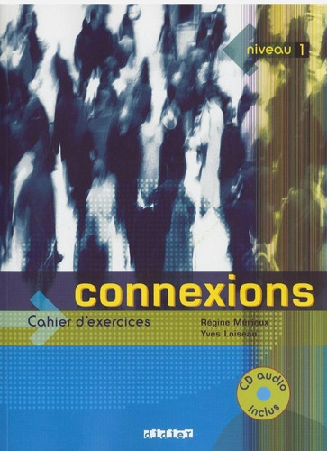 Cahier D'exercices Connexions 