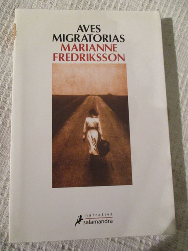 Marianne Fredriksson - Aves Migratorias