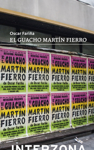 El Guacho Martín Fierro - Oscar Fariña