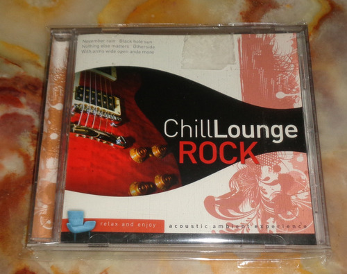 Chill Lounge Rock - Cd Arg.