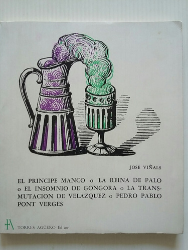 El Príncipe Manco Y Otros. Por José Viñals.