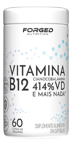 Vitamina B12 Cianocobalamina 414% 60 Vegan Caps - Forged Sabor Sem Sabor