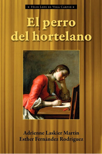 Libro: El Perro Del Hortelano (cervantes & Co. Spanish En E