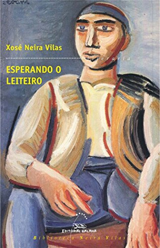 Esperando O Leiteiro: 4 -biblioteca Neira Vilas-