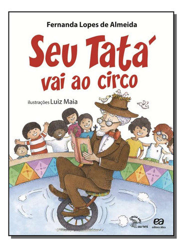 Libro Seu Tata Vai Ao Circo De Almeida Fernanda Lopes De At
