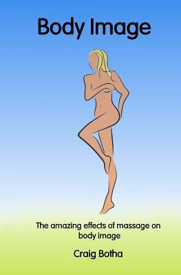 Libro The Amazing Effects Of Massage On Body Image - Mr C...