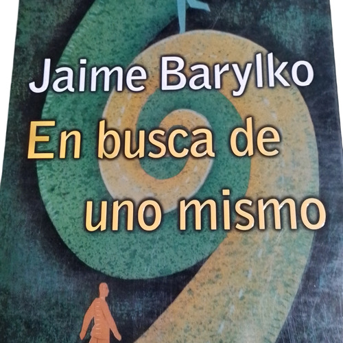 Jaime Barylko En Busca De Uno Mismo 