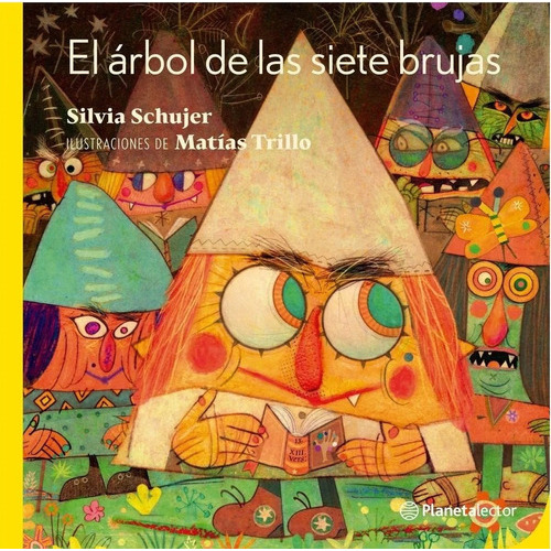 El Arbol De Las Siete Brujas - Silvia Schujer