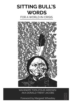 Libro Sitting Bull's Words: For A World In Crisis - Arrow...