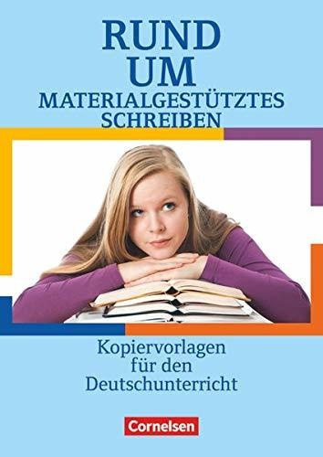 Rund Um Materialgestütztes Schreiben - Sekundarstufe I: Kopi