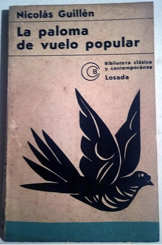 Libro De Nicolás Guillén: La Paloma De Vuelo Popular Elegías