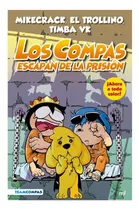 Comprar Los Compas Escapan De La Prision Vk Mikecrack