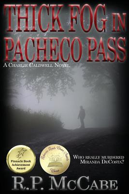 Libro Thick Fog In Pacheco Pass - Mccabe, R. P.