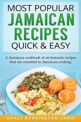 Most Popular Jamaican Recipes Quick  And  Easy : A Jamaican