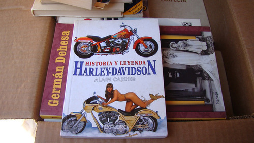 Historia Y Leyenda Harley Davidson , Alain Carrier  , 125