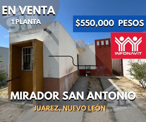 Casa En  Venta Mirador San Antonio Juarez N.l
