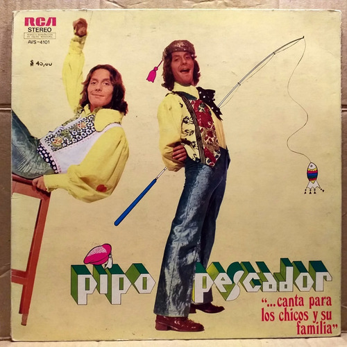 Pipo Pescador - Canta Para Los Chicos Y Su Familia - Lp 1972